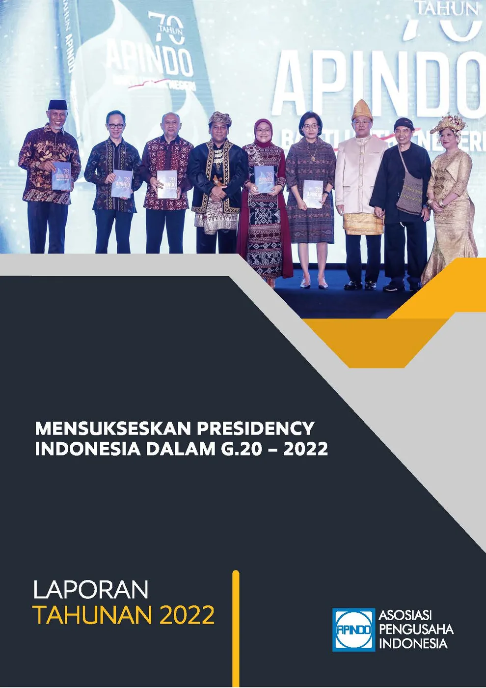LAPORAN TAHUNAN APINDO Kabupaten Tasikmalaya 2022